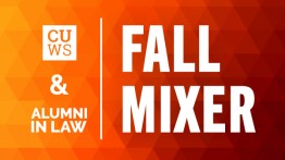 CUWS + Law Affinity Group Fall Mixer