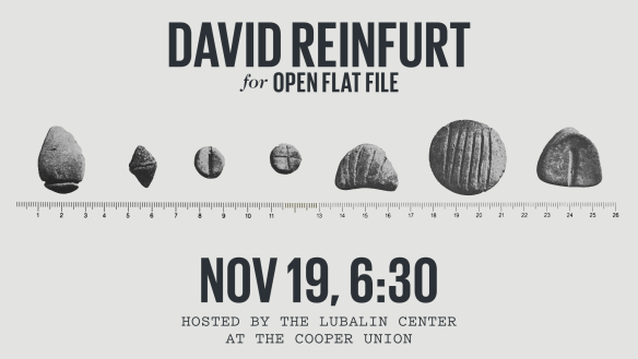 Event graphic for “David Reinfurt for Open Flat File,” November 19 at 6:30, hosted by the Lubalin Center at the Cooper Union. Seven small, ancient clay tokens sit in a row above a ruler.